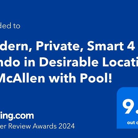 Modern, Private, Smart 4 Bedroom Condo In Desirable Location In Mcallen With Pool! Eksteriør bilde