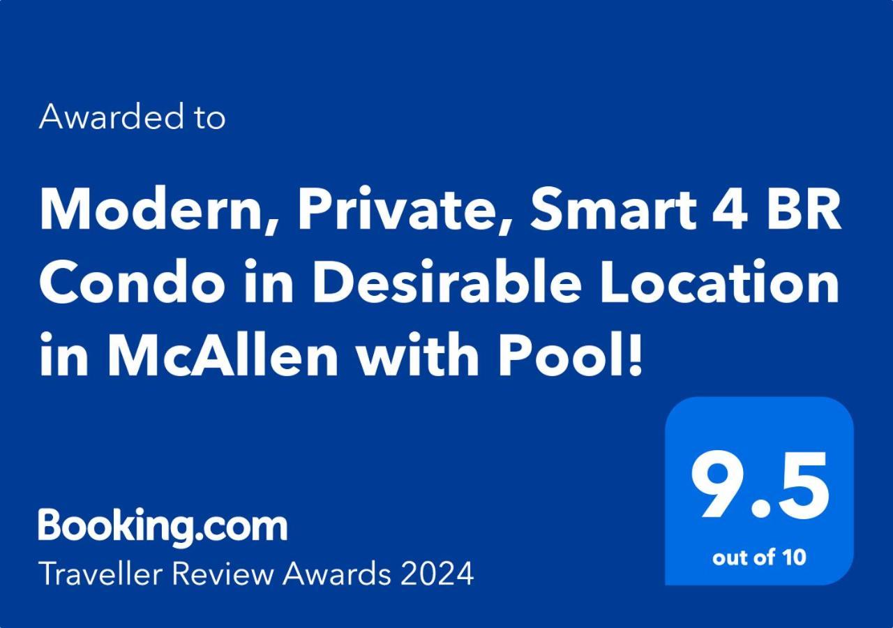 Modern, Private, Smart 4 Bedroom Condo In Desirable Location In Mcallen With Pool! Eksteriør bilde